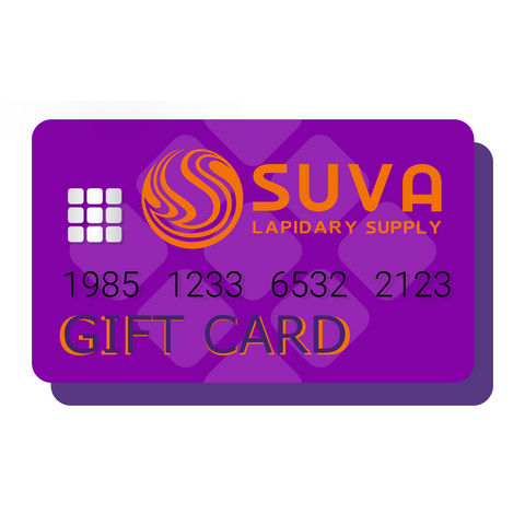 Gift Card for SUVA Lapidary Supply